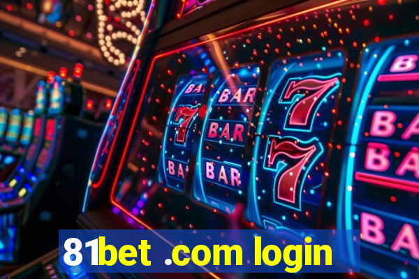 81bet .com login